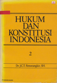 Hukum Dan Konstitusi Indonesia 2