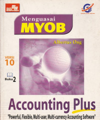 Menguasai MYOB Accounting Plus 10 (Buku 2)
