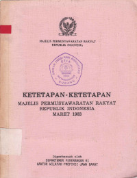 Ketetapan-Ketetapan Majelis Permusyawaratan Rakyat Republik Indonesia Maret 1983