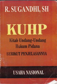 Kitab Undang-Undang Pidana (K.U.H.P)