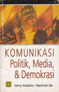 Komunikasi Politik, Media, & Demokrasi