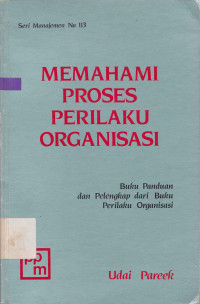 Image of Memahami Proses Perilaku Organisasi