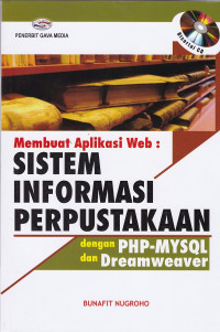 Membuat Aplikasi Web: Sistem Informasi Perpustakaan dengan PHP-MYSQL dan Dreamweaver