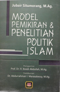 Model Pemikiran & Penelitian Politik Islam
