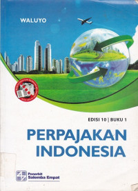 Perpajakan Indonesia (buku 1)