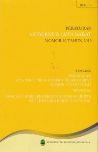 Peraturan Gubernur Jawa Barat Nomor 46 Tahun 2013