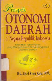 Image of Prospek Otonomi Daerah DI Negara Republik Indonesia