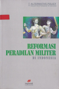 Reformasi Peradilan Militer di Indonesia