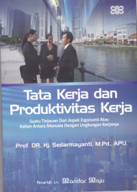 Image of Tata Kerja dan Produktivitas Kerja