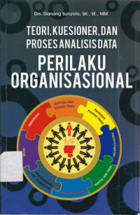 Image of Teori, Kuesioner, dan Proses Analisis Data Perilaku Organisasional
