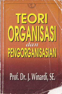 Image of Teori Organisasi Dan Pengorganisasian
