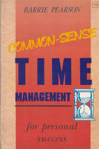 Image of Common-Sense Time Management for Personal Success