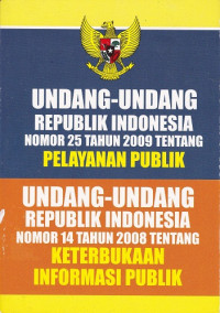 Undang-Undang Republik Indonesia Nomor 25 Tahun 2009 tentang Pelayanan Publik