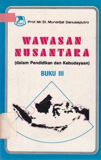 Wawasan Nusantara (Buku III)