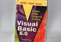 Belajar Cepat Langsung Praktek Visual Basic 6.0