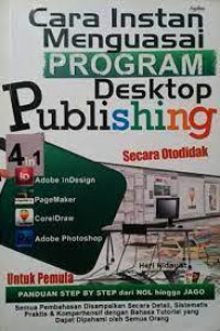 Cara Instan Menguasai Program Desktop Publishing 4 in 1