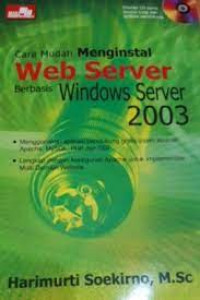Cara Mudah Menginstal Web Server Berbasis Windows Server 2003