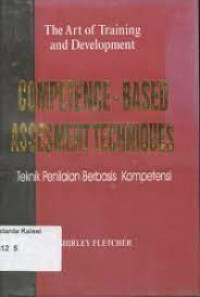 Competence - Based Assesment Techniques: Teknik Penilaian Berbasis Kompetensi