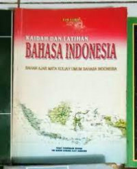 Kaidah dan Latihan Bahasa Indonesia