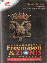 Kebangkitan Freemason & Zionis di Indonesia: Di Balik Kerusakan Agama-Agama
