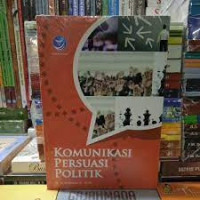 Image of Komunikasi Persuasi Politik