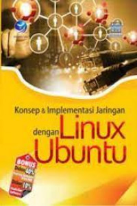 Image of Konsep dan Implementasi Jaringan dengan Linux Ubuntu