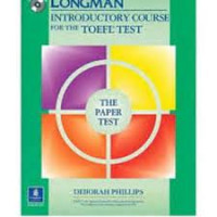 Longman Introductory Course for the TOEFL Test: The Paper Tests