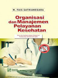 Organisasi dan Manajemen Pelayanan Kesehatan