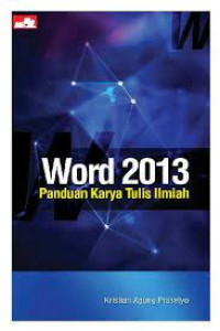 Word 2013: Panduan Karya Tulis Ilmiah