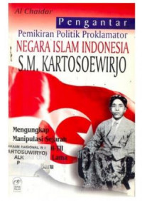Image of Pemikiran Politik Proklamator Negara Islam Indonesia, Sekarmadji Maridjan Kartosoewirjo