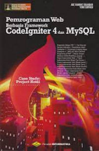 Pemrograman Web Berbasis Framework Codelgniter 4 dan MySQL