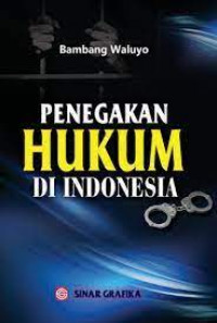 Image of Penegakan Hukum di Indonesia