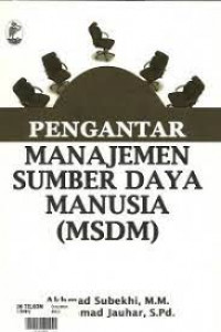 Pengantar Manajemen Sumber Daya Manusia (MSDM)