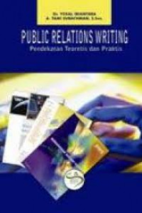 Public Relations Writing: Pendekatan Teoretis dan Praktis