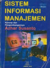 Sistem Informasi Manajemen: Konsep dan Pengembangannya