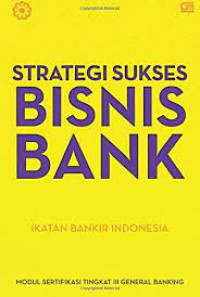Image of Strategi Sukses Bisnis Bank