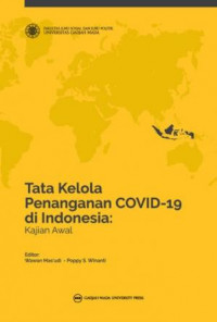 Tata Kelola Penanganan COVID-19 di Indonesia: Kajian Awal