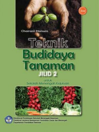 Image of Teknik Budidaya Tanaman (jilid 2)