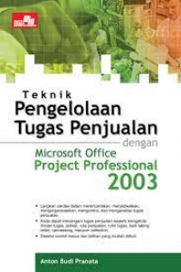 Teknik Pengelolaan Tugas Penjualan dengan Microsoft Office Professional 2003