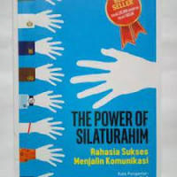 The Power of Silaturahim: Rahasia Sukses Menjalin Komunikasi
