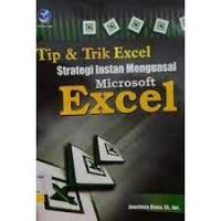 Image of Tips & Trik Excel: Strategi Instan Menguasai Microsoft Excel