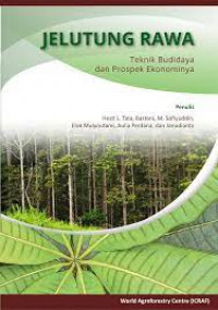 Image of Jelutung Rawa: Teknik Budidaya dan Prospek Ekonominya