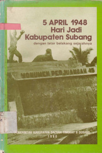 5 April 1948 Hari Jadi Kabupaten Subang