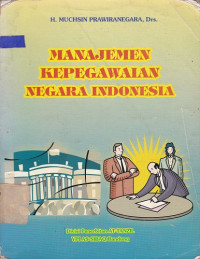 Image of Manajemen Kepegawaian Negara Indonesia
