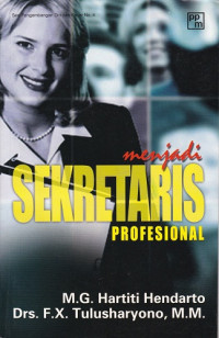 Menjadi Sekretaris Profesional
