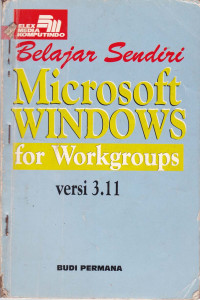 Image of Belajar Sendiri Microsoft Windows for Workgroups Versi 3.11