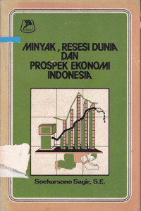 Image of Minyak, Resesi Dunia dan Prospek Ekonomi