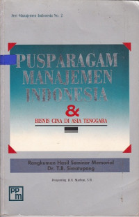 Image of Pusparagam Manajemen Indonesia & Bisnis Cina di Asia Tenggara