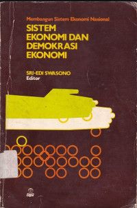 Sistem Ekonomi dan Demokrasi Ekonomi