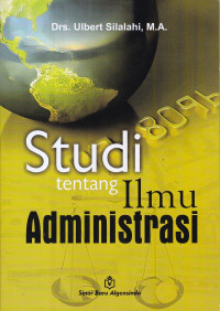 Studi tentang Ilmu Administrasi